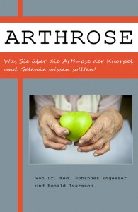 Arthrose Buch von Ivarsson und Dr. Engesser 
